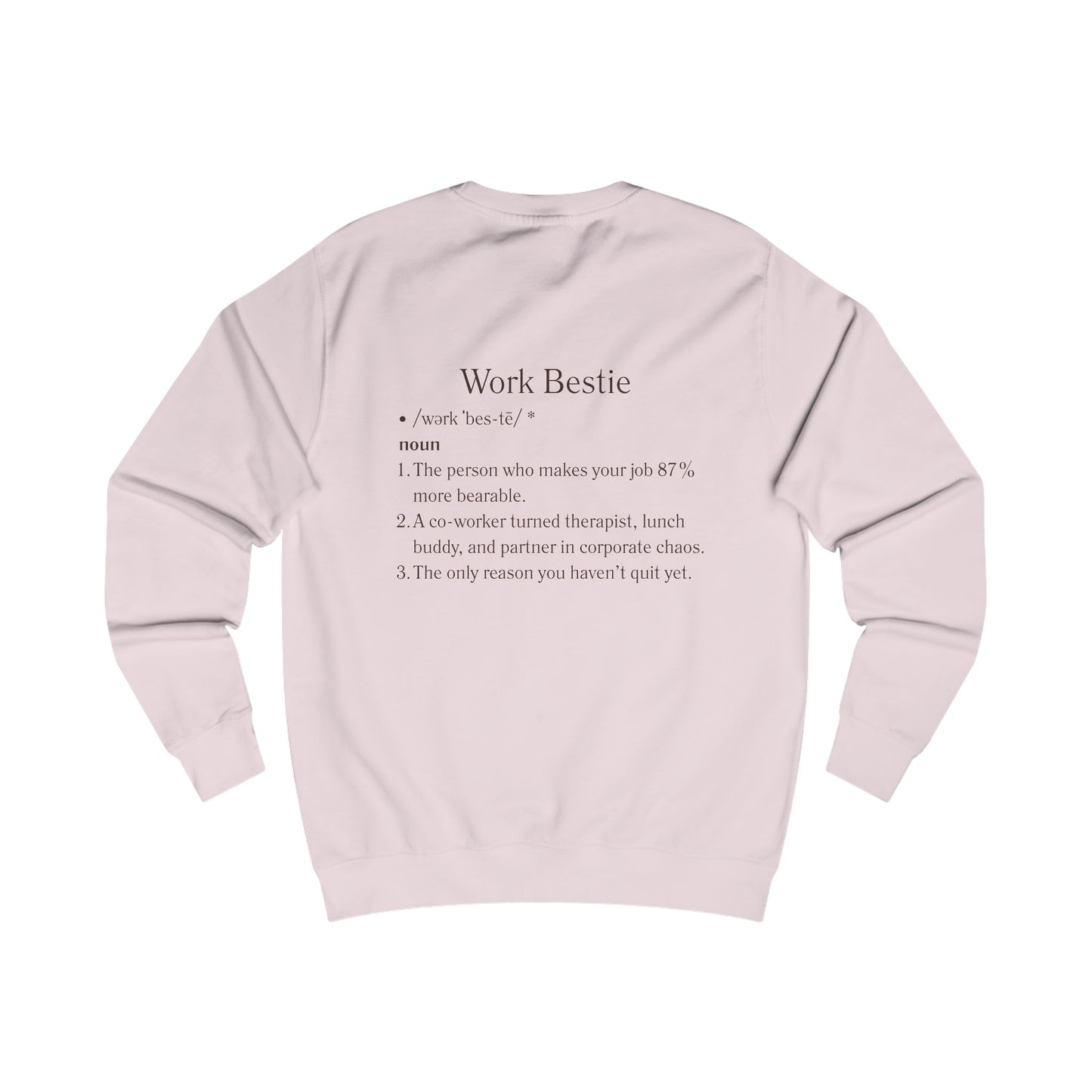 Work Bestie Sweatshirt