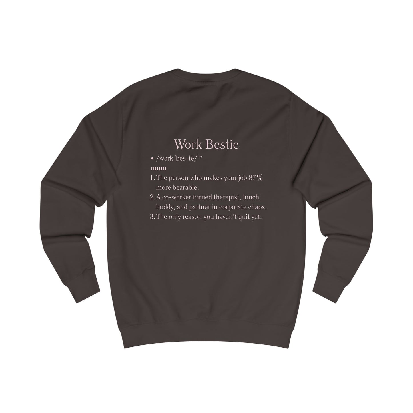 Work Bestie Sweatshirt