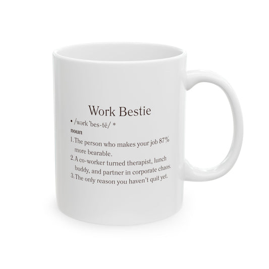 Work Bestie Ceramic Mug