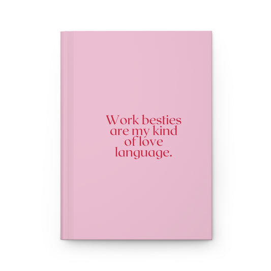 Work Besties Hardcover Journal Matte