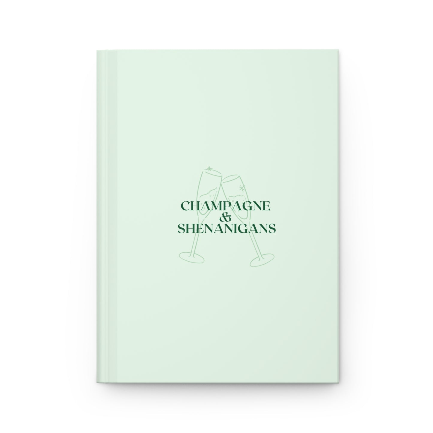 Champagne & Shenanigans Hardcover Journal Matte